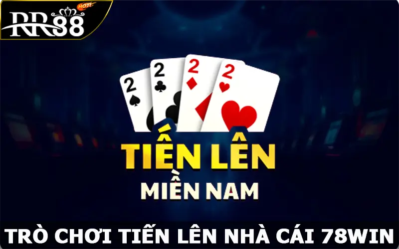 Chơi Tiến Lên RR88 - Trải Nghiệm Đỉnh Cao Cùng Những Lá Bài