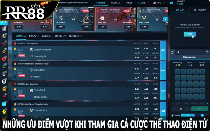 Những ưu điểm vượt khi tham gia cá cược Esports RR88