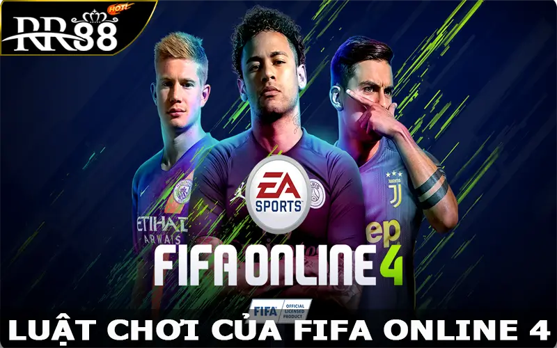 Luật chơi của FIFA Online 4