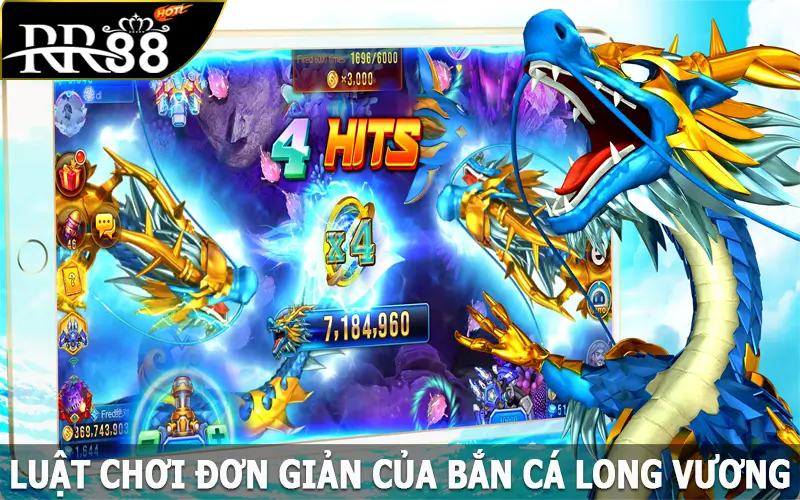 Luật chơi đơn giản của bắn cá long vương cho tân binh